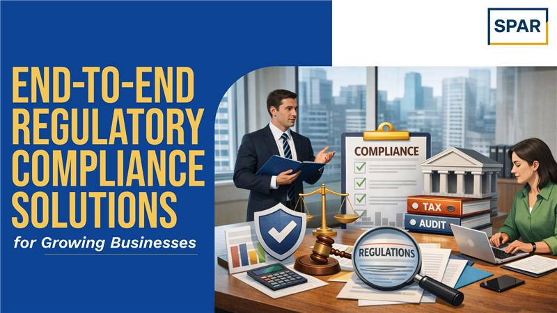 End-to-End Regulatory Compliance Solutions for Growing Businesses